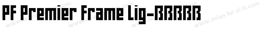 PF Premier Frame Lig字体转换